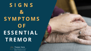 signs of essential tremor