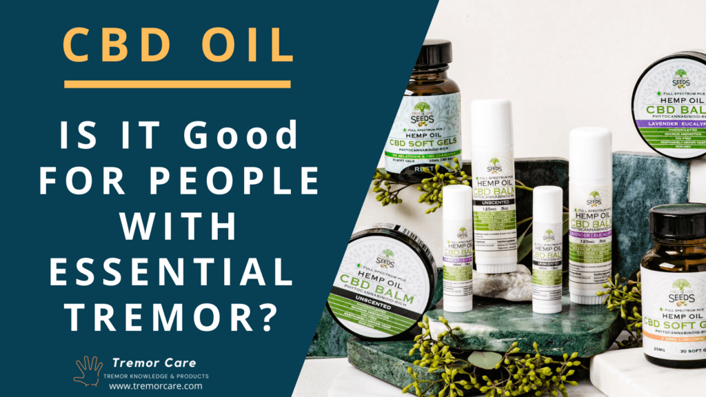 CBD oil for essential tremor